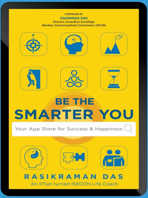 Title details for Be the Smarter You: Your App Store for Success & Happiness: Your App Store for Success & Happiness by Rasikraman Das - Wait list